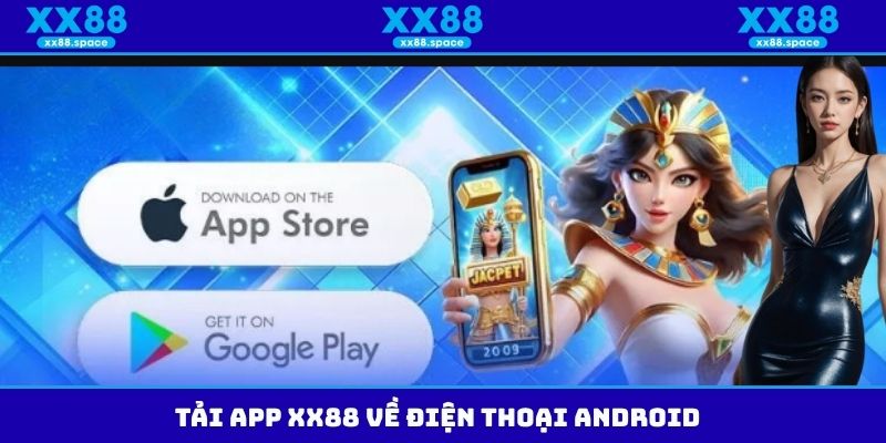 Tải app XX88 về điện thoại Android